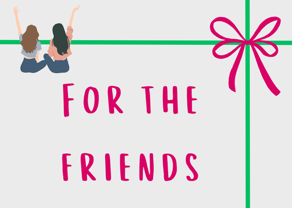 For the Friends