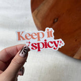 Keep It Spicy Bookish Text Sticker