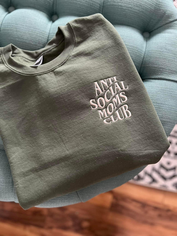 Anti Social Moms Club Custom Embroidered Sweatshirt