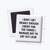 Funny Quote Magnets - Things I Don't Say Out Loud: None (Individual Magnet)