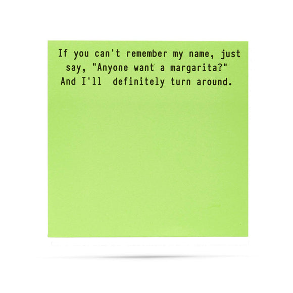 Anyone want a margarita | funny sticky notes with sayings