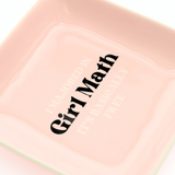 Square Trinket Tray I Majored In Girl Math