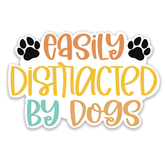 Easily Distracted By dogs Sticker: Die cut unpackaged