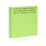 Anyone want a margarita | funny sticky notes with sayings