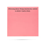 Worrying about things beyond my control | funny sticky notes