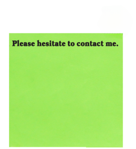 Please hesitate to contact me | funny sticky notes