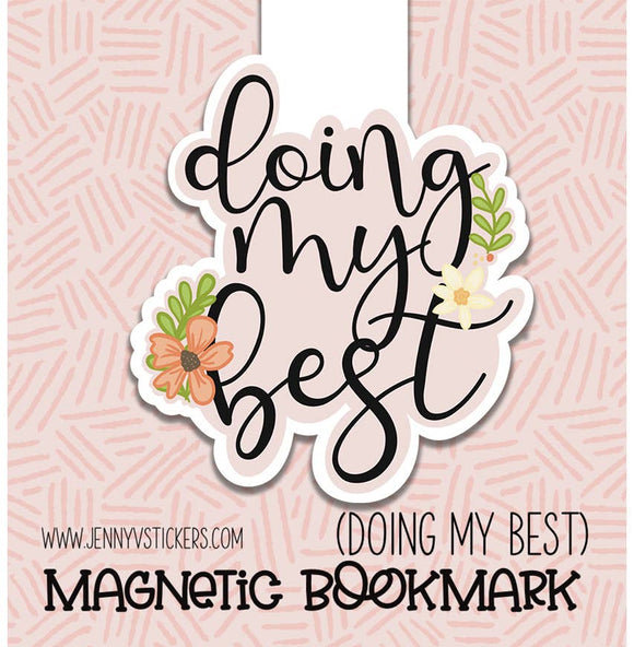 Doing My Best Magnetic Bookmark