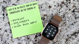 My watch congratulates me for standing up | sticky notes