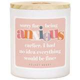 Sorry Anxious Fine Funny Soy-Based Candle