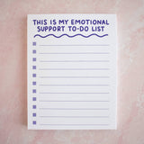 Emotional Support To-Do List Notepad | Funny Stationery