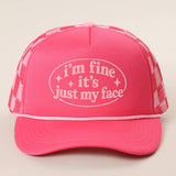 I'm Fine It's Just My Face Foam Mesh Back Trucker Hat: BLACK / ONE SIZE