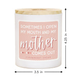 Mother Comes Out Funny Soy-Based Candle