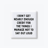 Funny Quote Magnets - Things I Don't Say Out Loud: None (Individual Magnet)