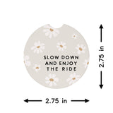 Slow Down Enjoy Daisies Car Coaster Set