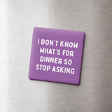 Funny Magnet, Family Gifts - Dinner: None (Individual Magnet)