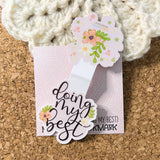 Doing My Best Magnetic Bookmark