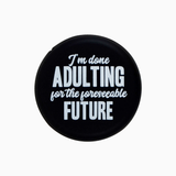 Done Adulting Wine Topper