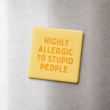 Funny Quote Magnets, Introvert - Allergic to Stupid People: None (Individual Magnet)
