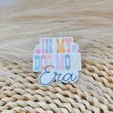 In My Dog Mom Era Sticker