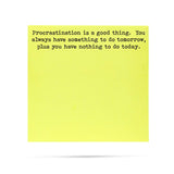 Procrastination is a good thing |  sticky notes with sayings