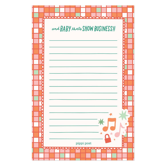 Baby That's Show Business 4x6 Notepad