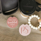 You Look Beautiful P.S. Car Coaster Set