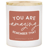 You Are Amazing Soy-Based Candle