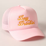 Day Drinkin Texts Embroidery Mesh Back Trucker Hat: BLUSH / ONE SIZE