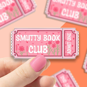 Smutty Book Club Ticket Sticker - Readers and Bookstores