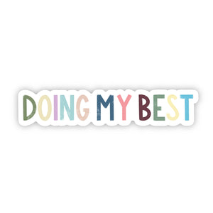 Doing My Best Positivity Lettering Sticker